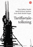 Bokomslag: Tariffavtaletolkning