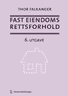 Bokomslag: Fast eiendoms rettsforhold